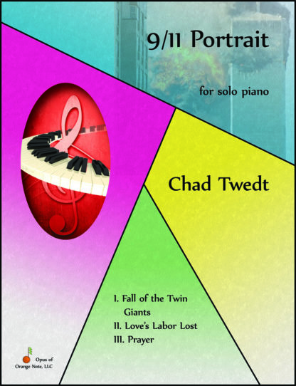 Sheet Music: 9/11 Portrait for solo piano (Chad Twedt)