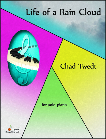 Sheet Music: Life of a Rain Cloud for solo piano (Chad Twedt)