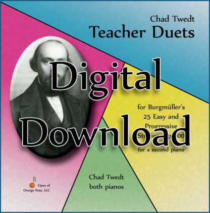 MP3 Album:  Teacher Duets for Burgmuller’s Op. 100 for a second piano (Chad Twedt)