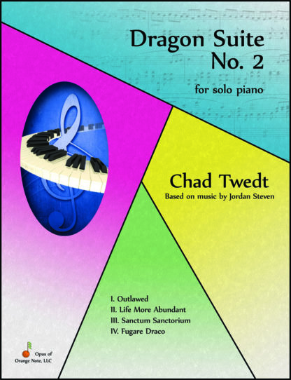 Sheet Music: Dragon Suite No. 2 for solo piano (Chad Twedt / Jordan Steven)