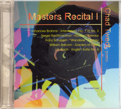 CD:  Masters Recital 1 (Chad Twedt)