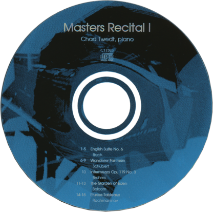CD:  Masters Recital 1 (Chad Twedt)