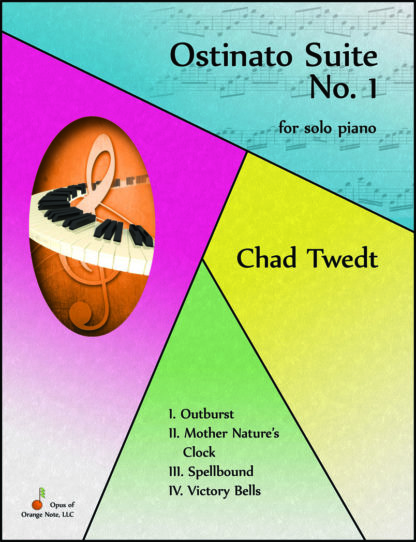 Sheet Music: Ostinato Suite No. 1 for solo piano (Chad Twedt)