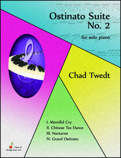 Sheet Music: Ostinato Suite No. 2 for solo piano (Chad Twedt)