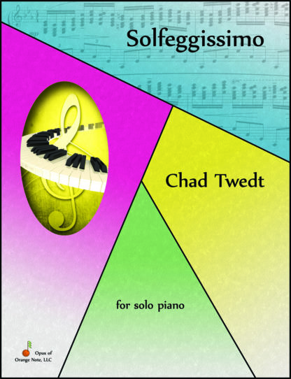 Sheet Music: Solfeggissimo for solo piano (Chad Twedt)